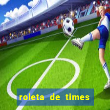 roleta de times (fifa 24)